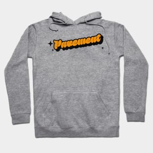 Pavement - Retro Classic Typography Style Hoodie